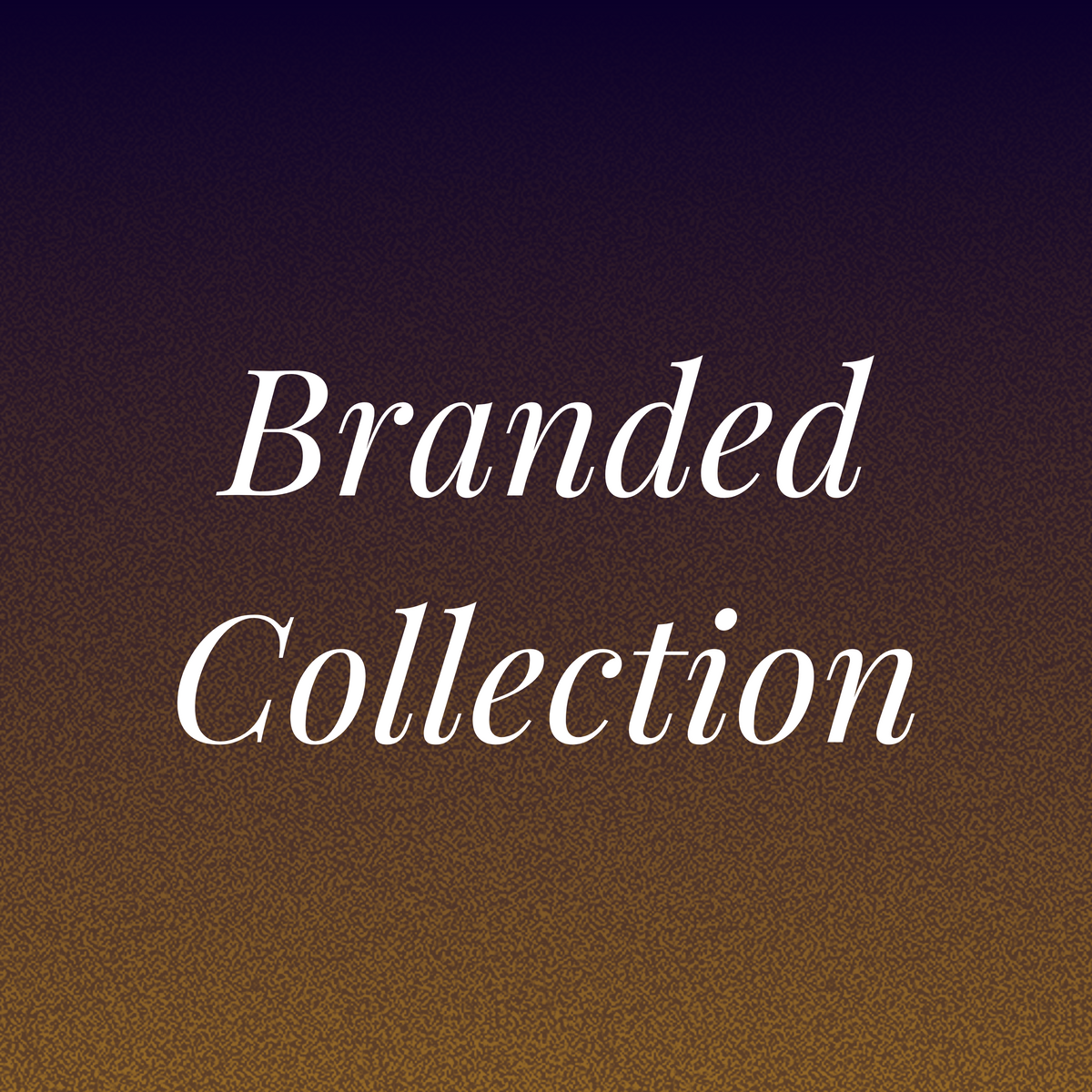 Branded Collection